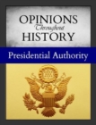 Image for Opinions Throughout History: Presidential Authority