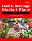Image for Food &amp; Beverage Market Place: Volume 1 - Manufacturers, 2021