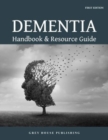 Image for Dementia Handbook &amp; Resource Guide