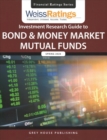 Image for Weiss Ratings Investment Research Guide to Bond &amp; Money Market Mutual Funds, Spring 2020