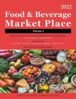 Image for Food &amp; Beverage Market Place: Volume 1 - Manufacturers, 2022