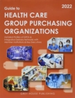Image for Guide to Healthcare Group Purchasing Organizations, 2022