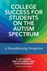 Image for College success for students on the autism spectrum  : a neurodiversity perspective