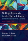 Image for College students in the United States  : characteristics, experiences, and outcomes