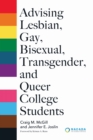 Image for Advising lesbian, gay, bisexual, transgender, and queer college students