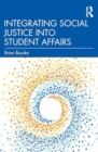 Image for Integrating Social Justice into Student Affairs