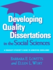 Image for Developing Quality Dissertations in the Social Sciences: A Graduate Student&#39;s Guide to Achieving Excellence