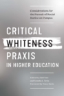 Image for Critical Whiteness Praxis in Higher Education