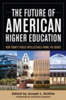 Image for The Future of American Higher Education