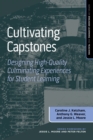 Image for Cultivating capstones  : designing high-quality culminating experiences for student learning
