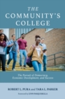 Image for Community&#39;s College: The Pursuit of Democracy, Economic Development, and Success