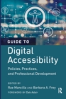 Image for Guide to digital accessibility  : policies, practices, and professional development