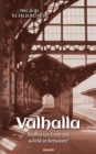 Image for Valhalla - Memories from the world in between!