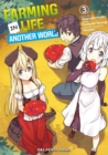 Image for Farming Life in Another World Volume 3