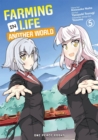 Image for Farming Life in Another World Volume 5