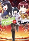 Image for The Wrong Way to Use Healing Magic Volume 2: The Manga Companion