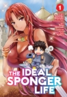 Image for The Ideal Sponger Life Vol. 1