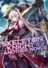 Image for Skeleton knight in another worldVolume 1