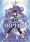 Image for Sorcerous Stabber Orphen (Manga) Vol. 1: Heed My Call, Beast! Part 1