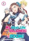 Image for My Next Life as a Villainess: All Routes Lead to Doom! (Manga) Vol. 1