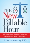 Image for The New Billable Hour : Bill More Hours, Be More Productive and Still Have Work Life Balance