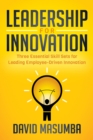 Image for Leadership for Innovation: Three Essential Skill Sets for Leading Employee-Driven Innovation
