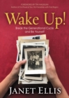 Image for Wake Up! : Break the Generational Cycle and Be Yourself
