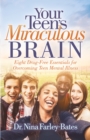 Image for Your Teen’s Miraculous Brain