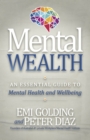 Image for Mental Wealth: An Essential Guide to Workplace Mental Health and Wellbeing