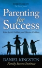 Image for Parenting for Success: Raise Joyful, Fulfilled, and Effective Children