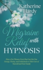 Image for Migraine Relief with Hypnosis