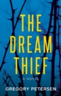 Image for The Dream Thief -A Novel