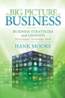 Image for The Big Picture of Business, Book 3 : Business Strategies and Legends – Encyclopedic Knowledge Bank