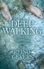 Image for Deep Walking: For Body, Mind and Soul