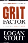 Image for Grit Factor : 15 Attributes to Doing Life Better