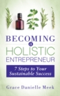 Image for Becoming a Holistic Entrepreneur