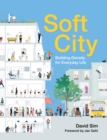 Image for Soft City