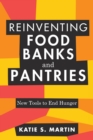 Image for Reinventing Food Banks and Pantries