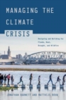 Image for Managing the climate crisis  : designing and building for floods, heat, drought, and wildfire