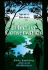Image for Effective conservation  : parks, rewilding, and local development