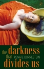 Image for The Darkness that Divides Us