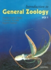 Image for Introduction to General Zoology: Volume I