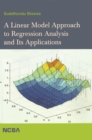 Image for Linear Model Approach to Regression Analysis and Its Applications