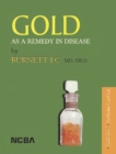 Image for Gold As A Remedy In Disease