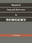 Image for Manual of Long and Short Cases in Surgery