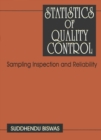 Image for Statistics of Quality Control: Sampling Inspection and Reliability: Sampling Inspection and Reliability
