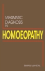 Image for Miasmatic Diagnosis in Homoeopathy