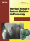 Image for Practical Manual of Forensic Medicine and Toxicology