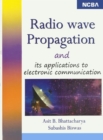 Image for Radio Wave Propagation and Its Applications to Electronic Communication