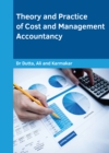 Image for Theory and Practice of Cost and Management Accountancy